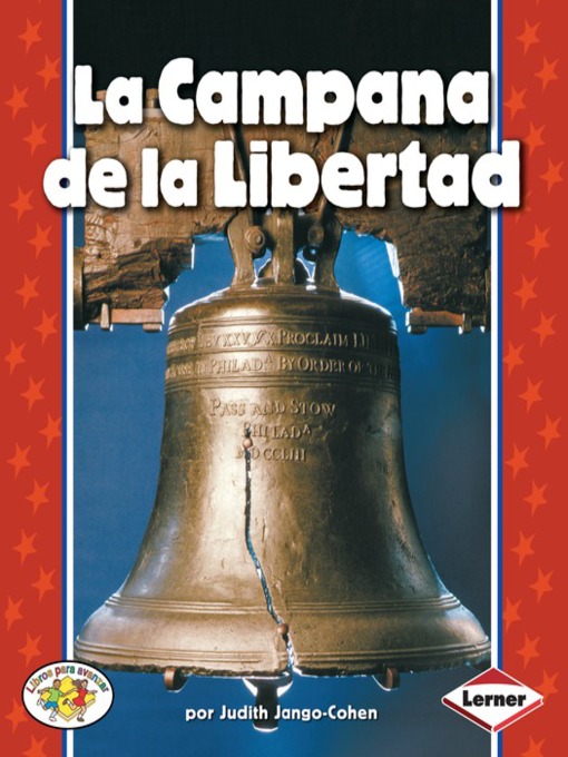 Title details for La Campana de la Libertad (The Liberty Bell) by Judith Jango-Cohen - Wait list